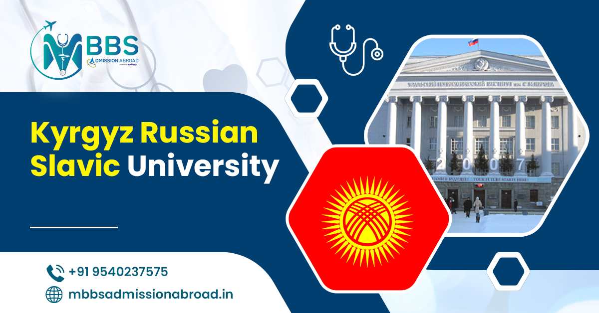 Kyrgyz Russian Slavic University 2025: Eligibility & Admission Kyrgyz Russian Slavic University 2025: Eligibility & Admission